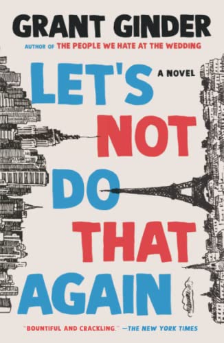 Let's Not Do That Again A Novel [Paperback]
