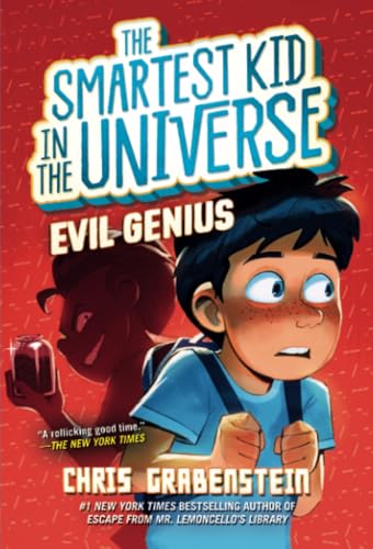 Evil Genius The Smartest Kid in the Universe, Book 3 [Paperback]
