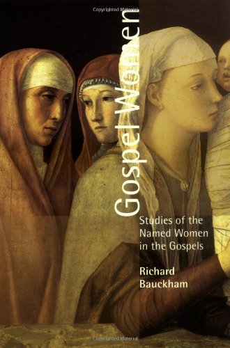 Gospel Women Studies Of The Named Women In The Gospels [Paperback]