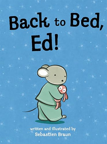 Back to Bed, Ed [Paperback]