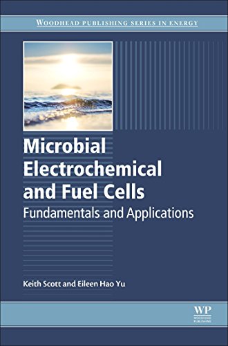 Microbial Electrochemical and Fuel Cells Fundamentals and Applications [Hardcover]