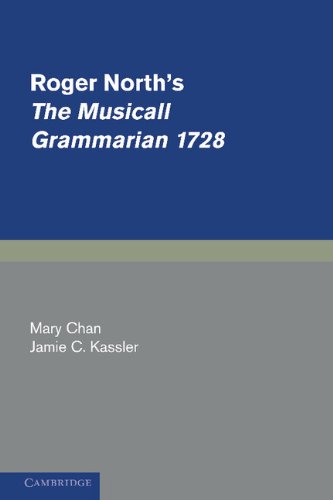 Roger North's The Musicall Grammarian 1728 [Hardcover]