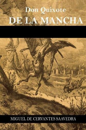 Don Quixote De La Mancha [Paperback]