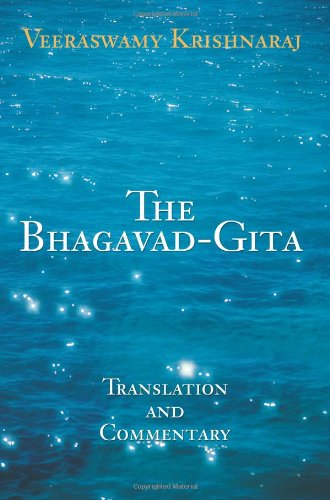 The Bhagavad-Gita Translation And Commentary [Paperback]