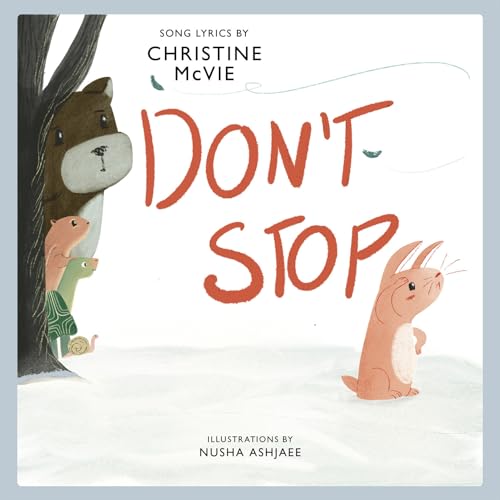 Don't Stop A Children's Picture Book [Hardcover]