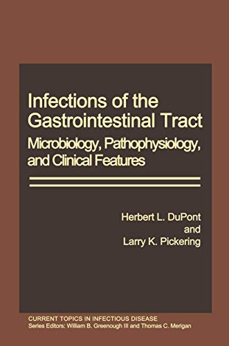 Infections of the Gastrointestinal Tract: Microbiology, Pathophysiology, and Cli [Paperback]