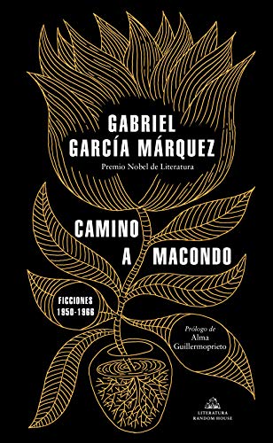 Camino a Macondo / The Road to Macondo [Hardcover]