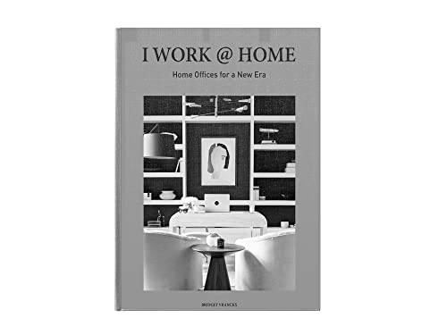 I Work @ Home Home Offices for a New Era [Hardcover]