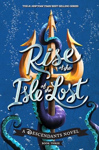 Rise of the Isle of the Lost-A Descendants Novel A Descendants Novel [Hardcover]