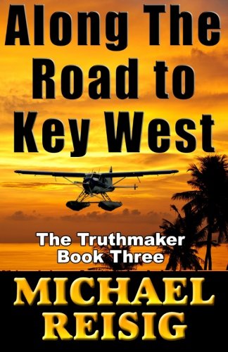 Along The Road To Key West (volume 3) [Paperback]