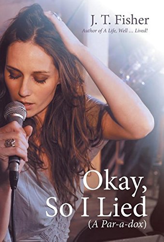 Okay, So I Lied A Par-A-Dox [Hardcover]