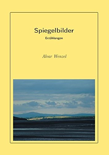Spiegelbilder (german Edition) [Paperback]