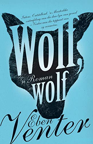 Wolf, Wolf (afrikaans Edition) [Paperback]