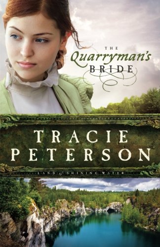 Quarryman's Bride, The (land Of Shining Water) [Paperback]