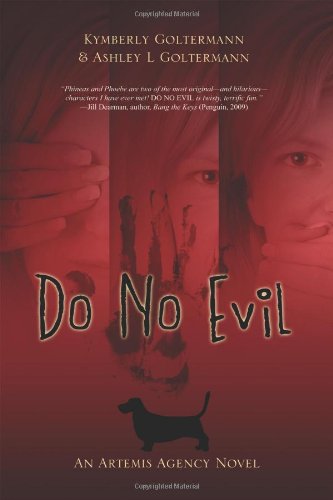Do No Evil An Artemis Agency Novel [Paperback]