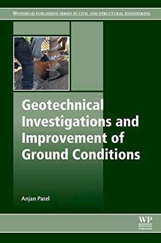 Geotechnical Investigations and Improvement of Ground Conditions [Paperback]