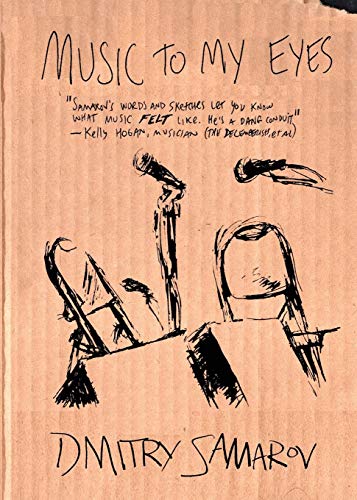 Music to My Eyes [Paperback]