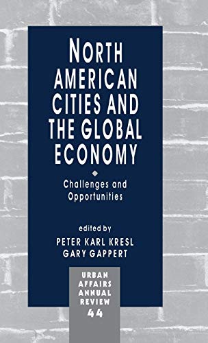 North American Cities and the Global Economy Challenges and Opportunities [Hardcover]