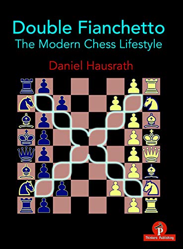Double Fianchetto - The Modern Chess Lifestyle The Modern Chess Lifestyle [Paperback]