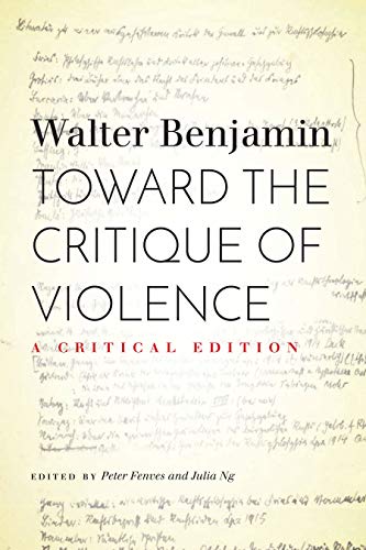 Toward the Critique of Violence A Critical Edition [Paperback]