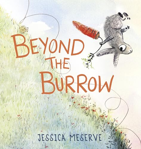 Beyond the Burrow [Hardcover]