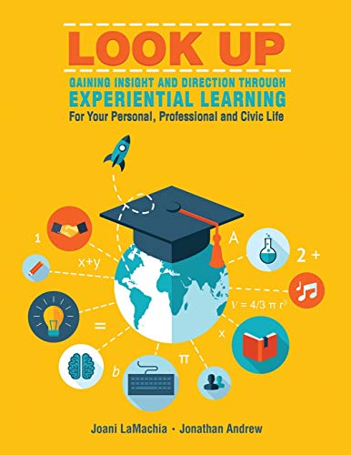 LOOK up--Gaining Insight and Direction Through Experiential Learning for Your Pe [Hardcover]