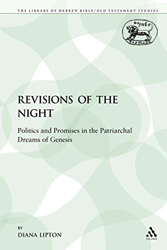 Revisions of the Night Politics and Promises in the Patriarchal Dreams of Genes [Paperback]