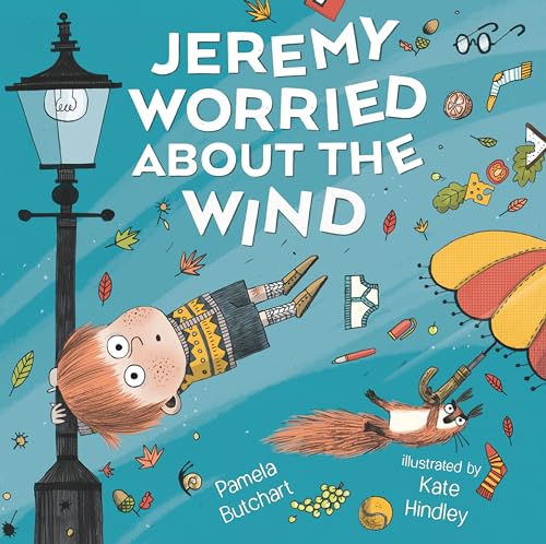 Jeremy Worried About the Wind [Hardcover]