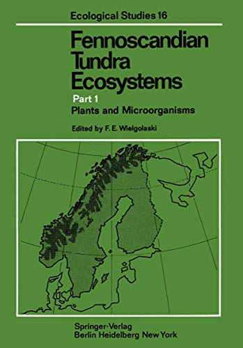 Fennoscandian Tundra Ecosystems Part 1 Plants and Microorganisms [Paperback]
