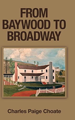 From Baywood to Broadway [Hardcover]