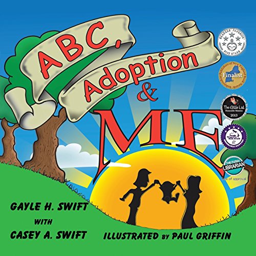 Abc, Adoption & Me -- A Multi-Cultural Picture Book For Adoptive Families [Paperback]