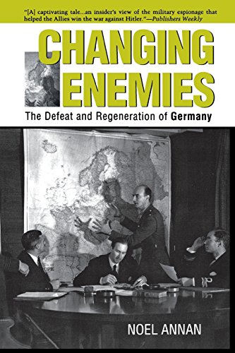 Changing Enemies The Defeat And Regeneration Of Germany [Paperback]
