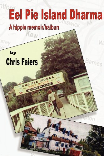 Eel Pie Island Dharma A Hippie Memoir/haibun [Paperback]