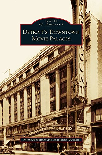 Detroit's Downtown Movie Palaces [Hardcover]