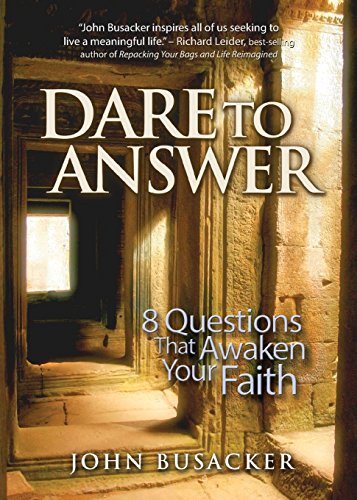 Dare to Answer 8 Questions that Awaken Your Faith [Paperback]