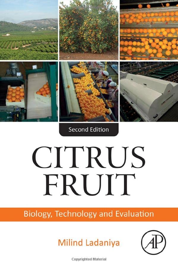 Citrus Fruit: Biology, Technology, and Evaluation [Hardcover]