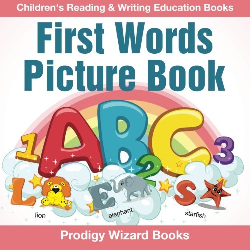 First Words Picture Book  Children's Reading & Writing Education Books [Paperback]