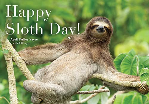 Happy Sloth Day [Hardcover]