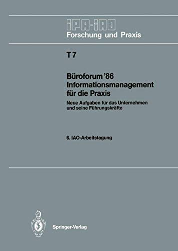 Broforum 86 Informationsmanagement fr die Praxis Neue Aufgaben fr das Unter [Paperback]