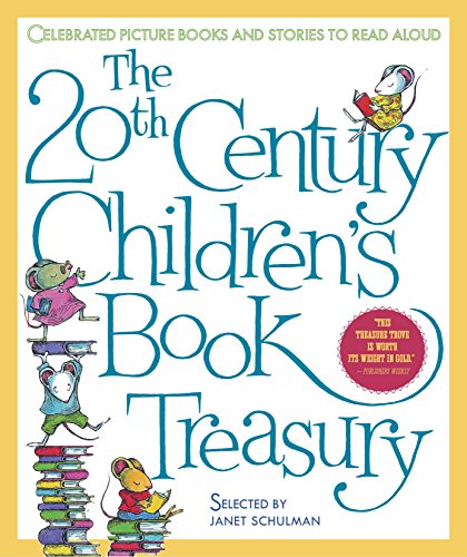 The 20th Century Children's Book Treasury Celebrated Picture Books and Stories  [Hardcover]