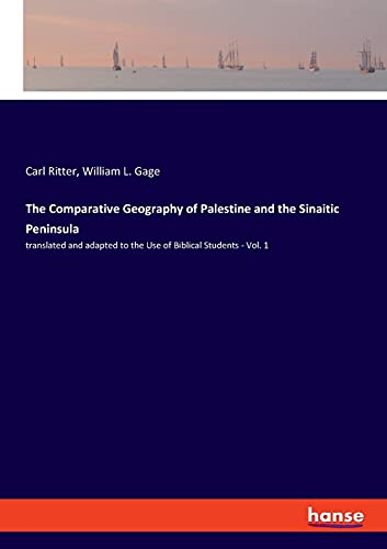 Comparative Geography Of Palestine And The Sinaitic Peninsula