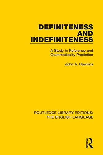 Definiteness and Indefiniteness A Study in Reference and Grammaticality Predict [Paperback]