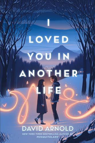 I Loved You in Another Life [Hardcover]