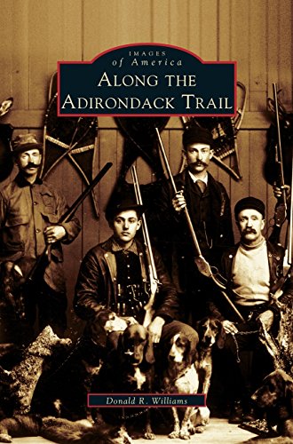 Along the Adirondack Trail [Hardcover]
