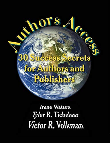 Authors Access  30 Success Secrets for Authors and Publishers [Paperback]