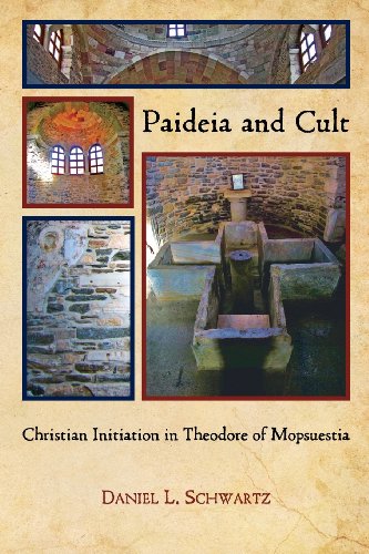 Paideia and Cult Christian Initiation in Theodore of Mopsuestia [Paperback]