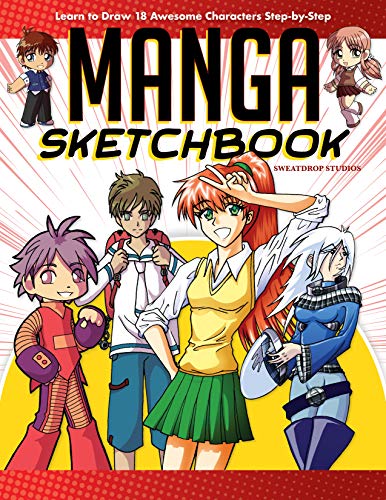 Manga Sketchbook Learn to Draw 18 Awesome Characters Step-by-Step [Paperback]
