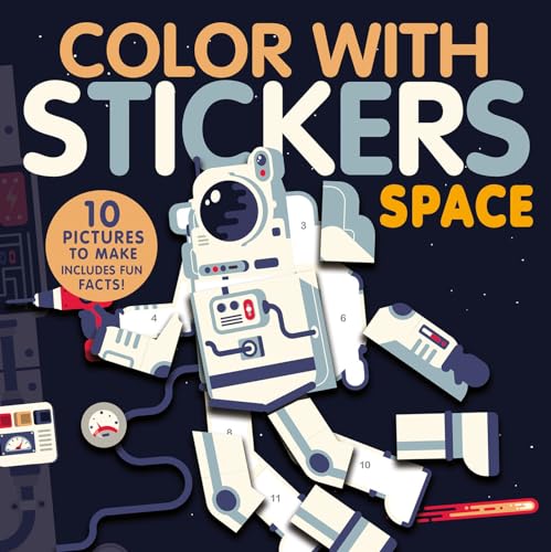 Color with Stickers Space Create 10 Pictures with Stickers [Paperback]