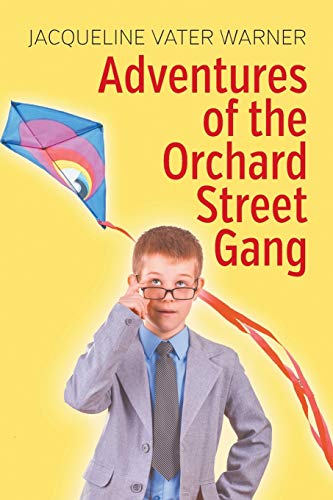 Adventures Of The Orchard Street Gang [Paperback]