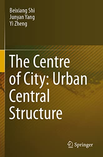 The Centre of City Urban Central Structure [Paperback]